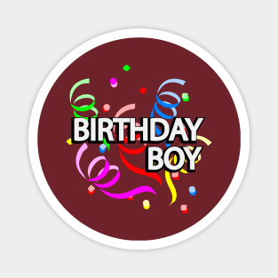 Birthday boy artistic design Magnet